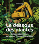 Dessous des plantes (Le)